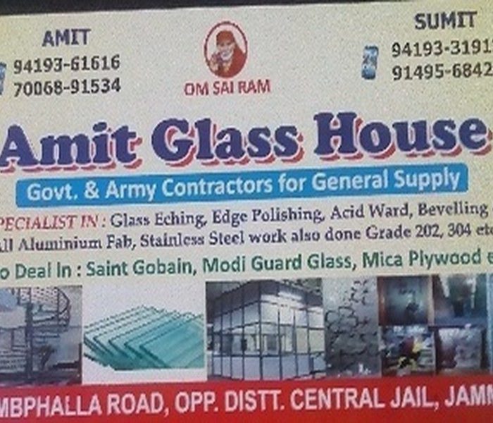 AMIT GLASS HOUSE/AMPHALA JAMMU